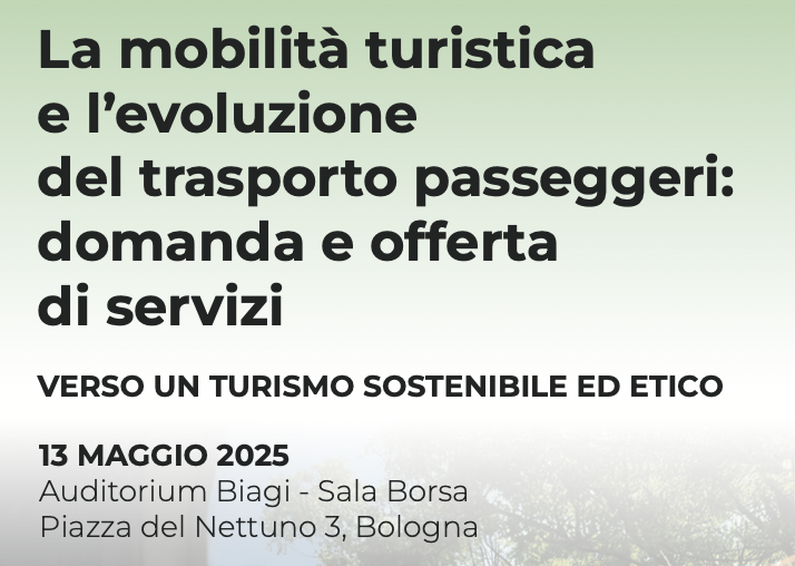 La mobilità turistica e l'evoluzione del trasporto passeggeri: domanda e offerta di servizi